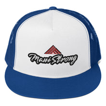 Load image into Gallery viewer, Maui Strong Trucker Cap