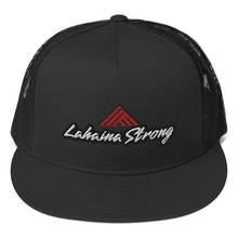 Load image into Gallery viewer, Lahaina Strong Trucker Cap

