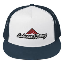 Load image into Gallery viewer, Lahaina Strong Trucker Cap
